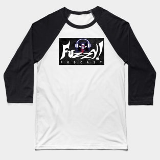 Fuzzy! Podcast Baseball T-Shirt